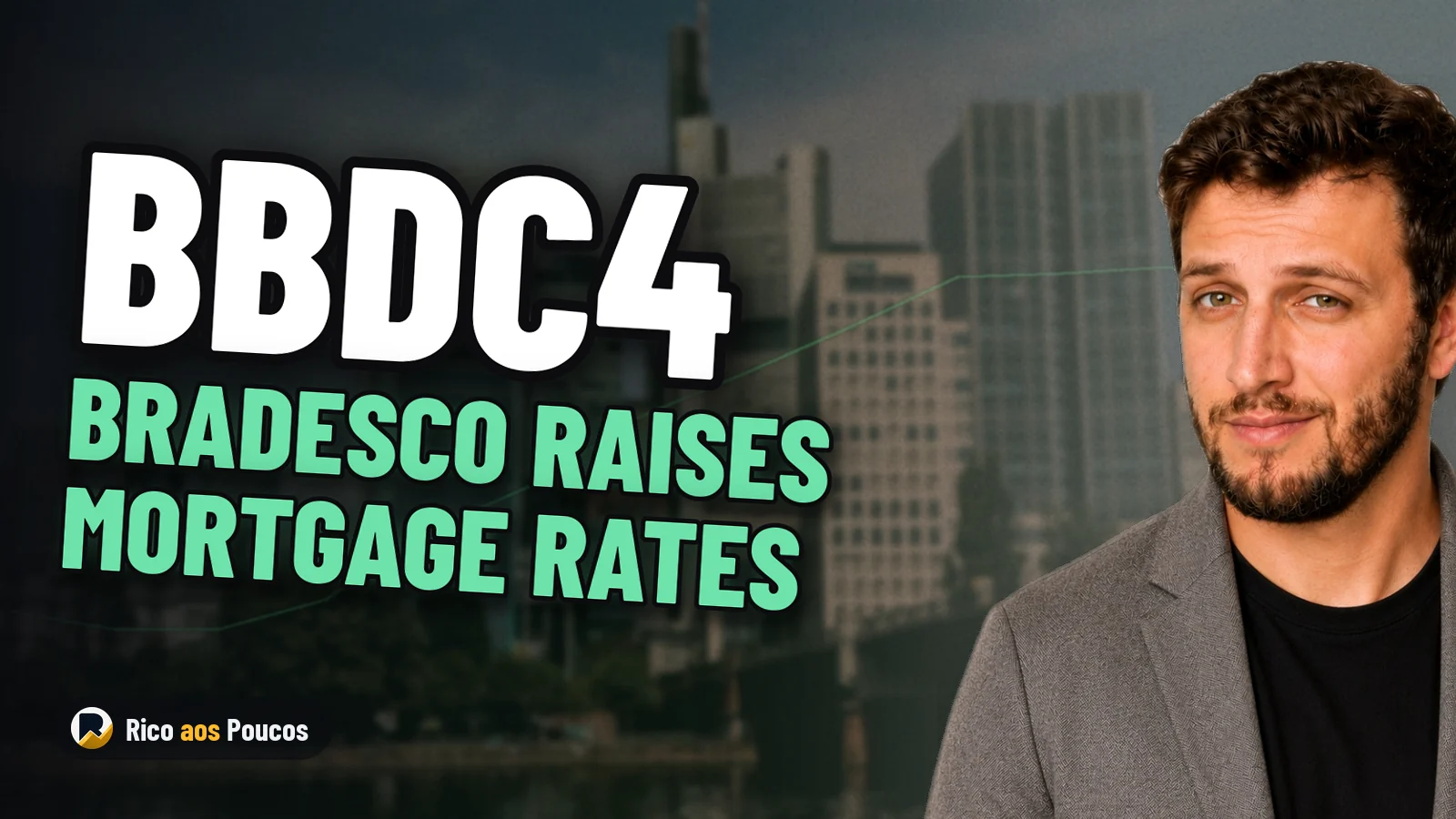 BBDC4: Bradesco Raises Mortgage Rates—What Does This Mean for the Stock Today?