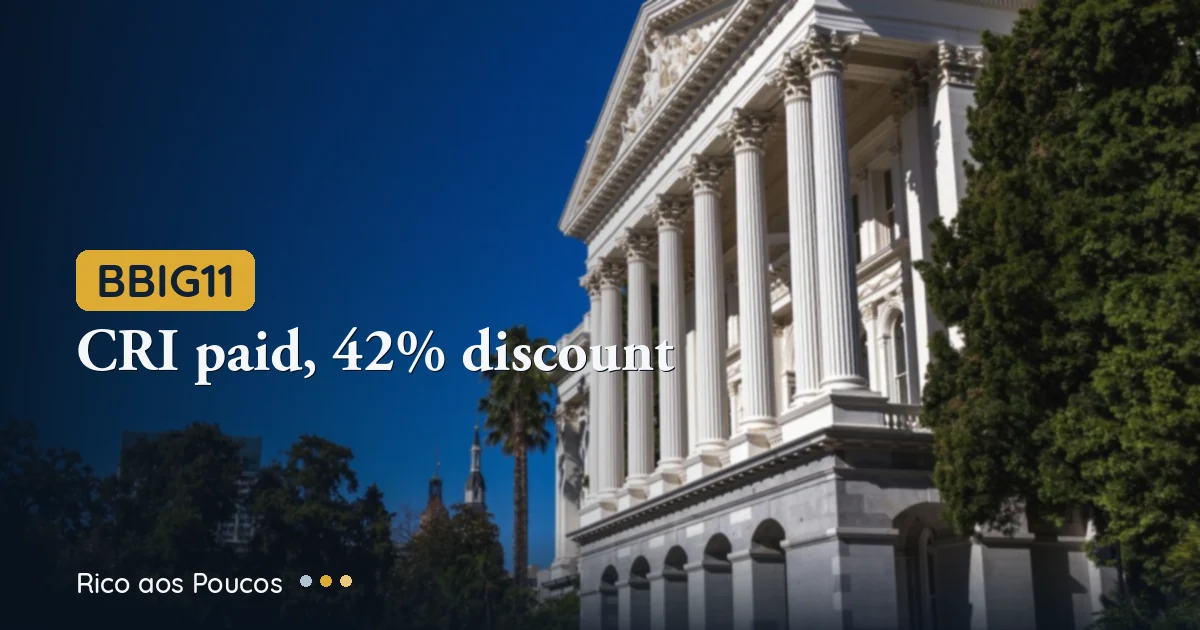 BBIG11: CRI II Paid Off — June's BRL 0.02 Dividend Was the Price of Deleveraging
