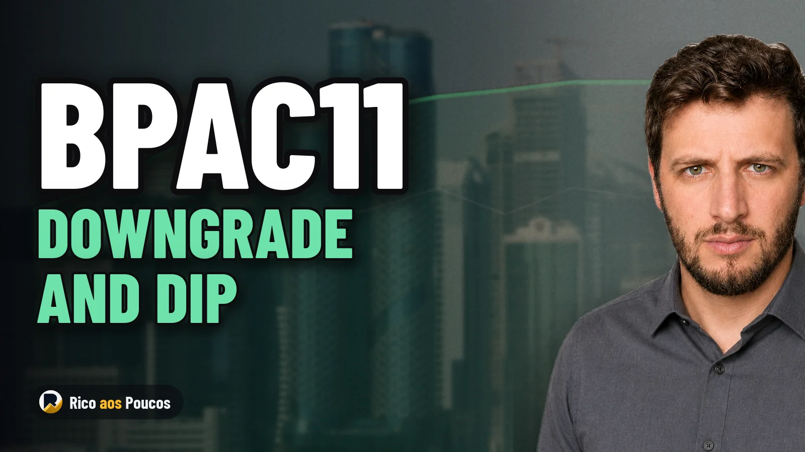 BPAC11 Stock Price: BTG Pactual Gives Up Year-to-Date Gains After Downgrade — Is It a Buy?