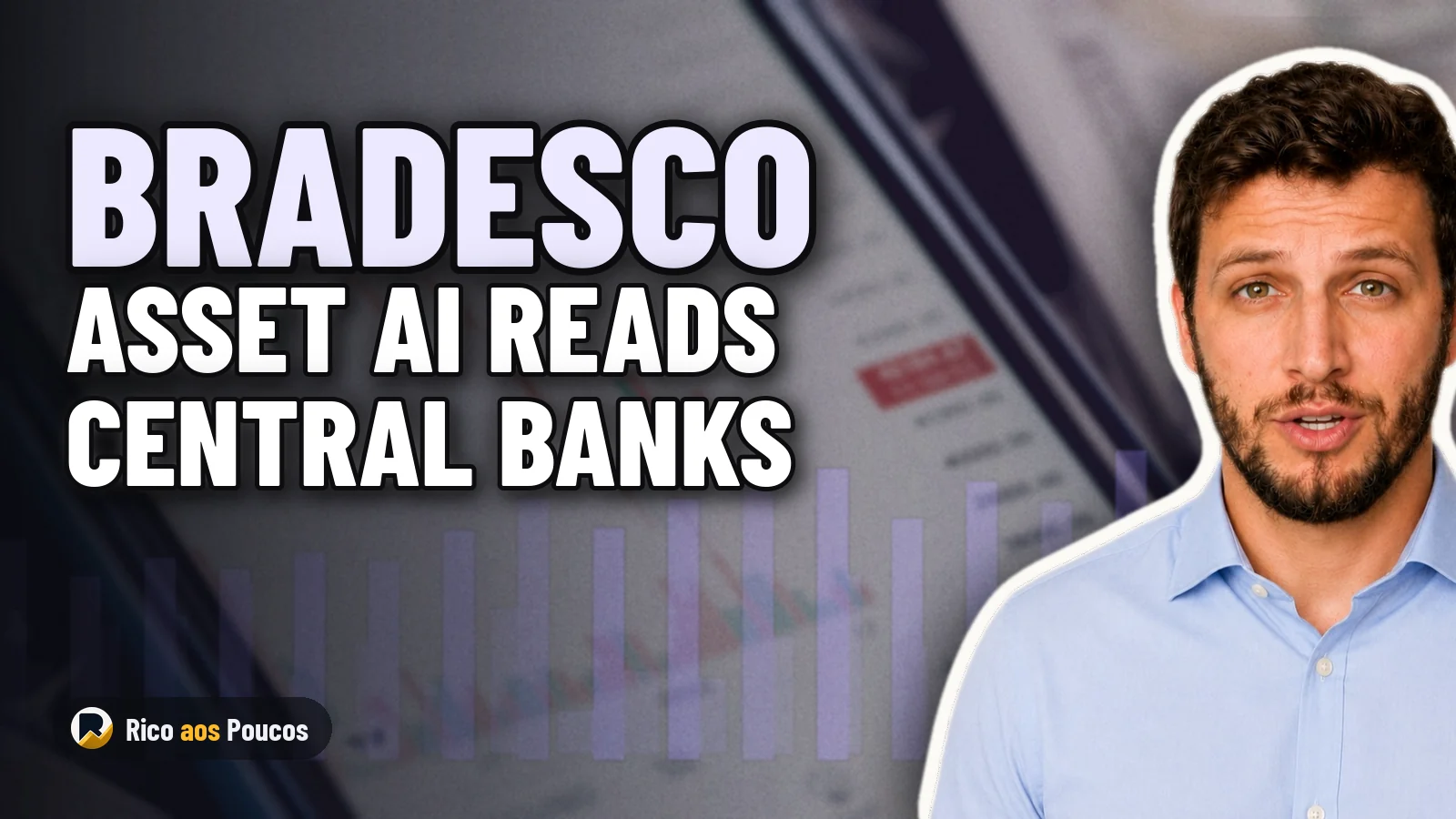 Bradesco Asset Builds AI to Read Copom and Fed in Seconds and Reshape Funds