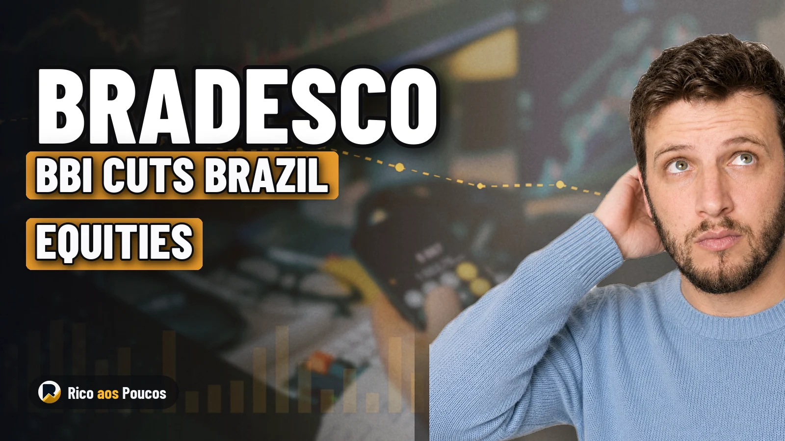 Bradesco BBI Downgrades Brazilian Equities to Neutral
