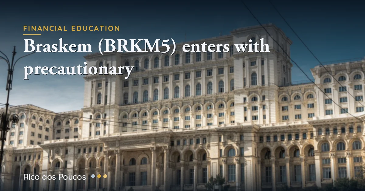 Braskem (BRKM5) Seeks Court Shield from Creditors: Lifeline or Countdown to Bankruptcy?