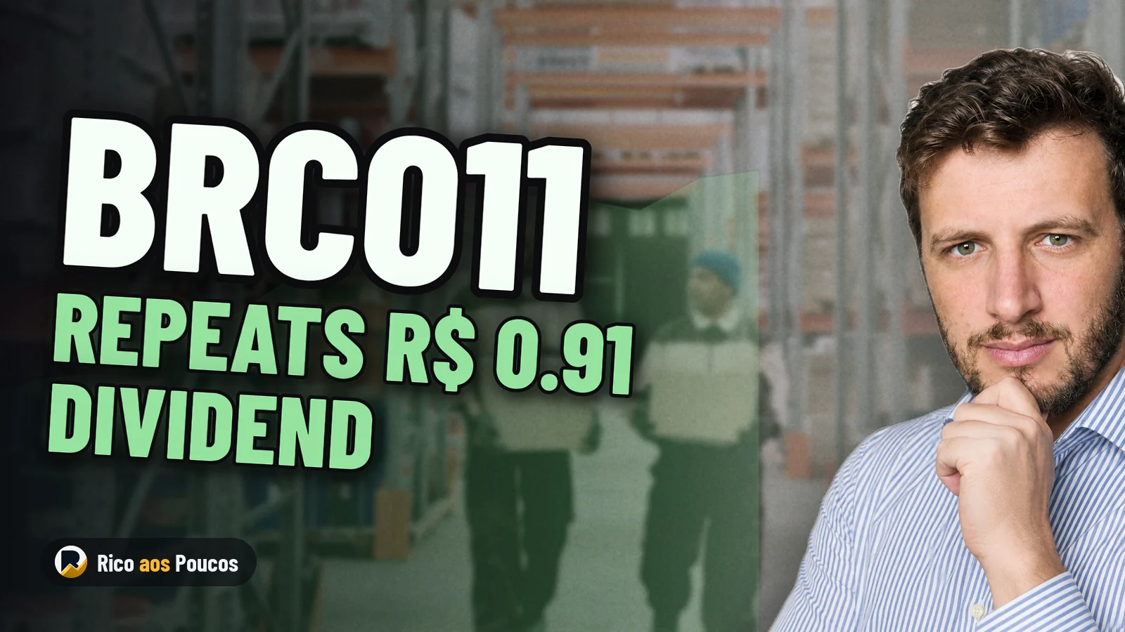 BRCO11 Repeats R$ 0.91 Distribution and Surprises — Will the Real Estate Fund Sustain This Level Through the Second Half?
