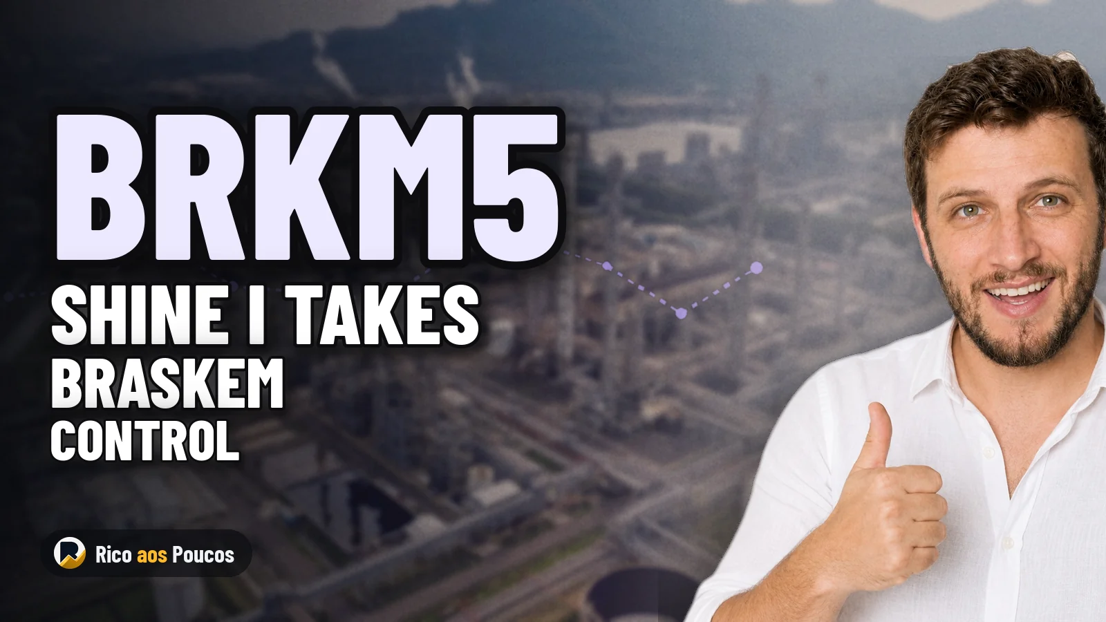 BRKM5: Shine I Takes Control of Braskem and Files Tender Offer — What It Means for Shareholders