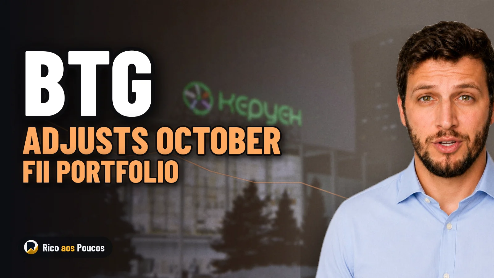 BTG Drops HGBS11 and Adds KNHF11 Real Estate Fund in October Portfolio