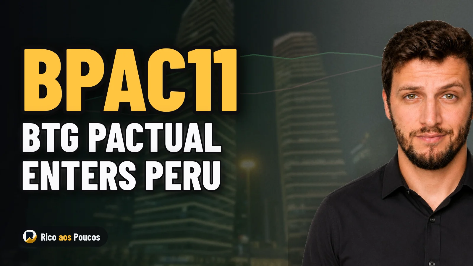 BTG Pactual Secures Official Banking License to Launch Operations in Peru