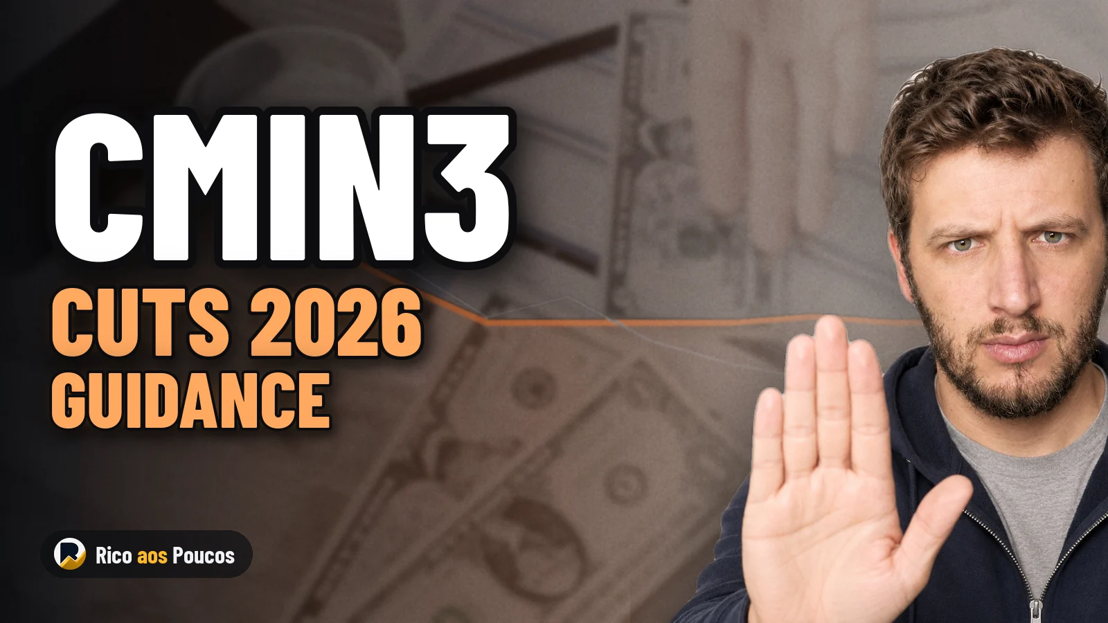 CMIN3 reduz produção e revisa projeções para 2026: o que muda para o acionista