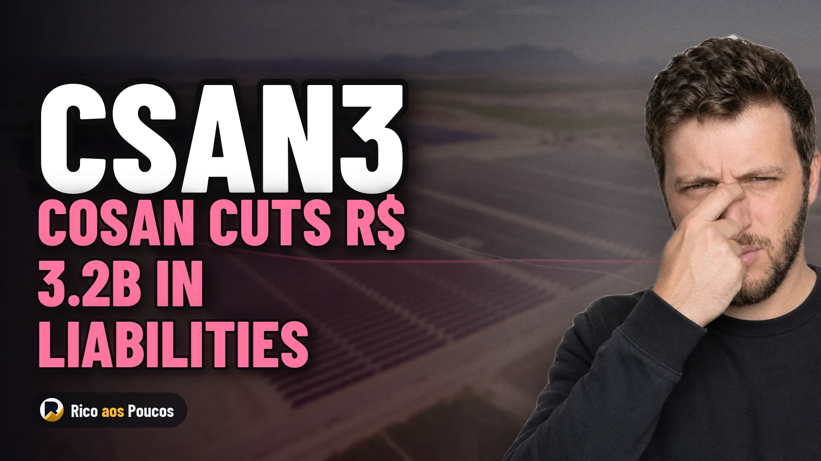 CSAN3: What Happened — Cosan Reaches Tax Deal Eliminating R$ 3.2 Billion in Contingencies