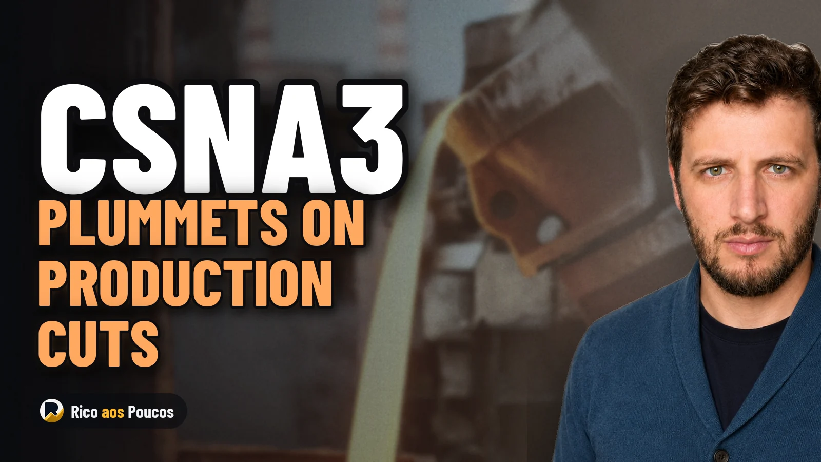 CSNA3 Plummets 11.17% on B3 Following Subsidiary's Production Cut and Cost Revision