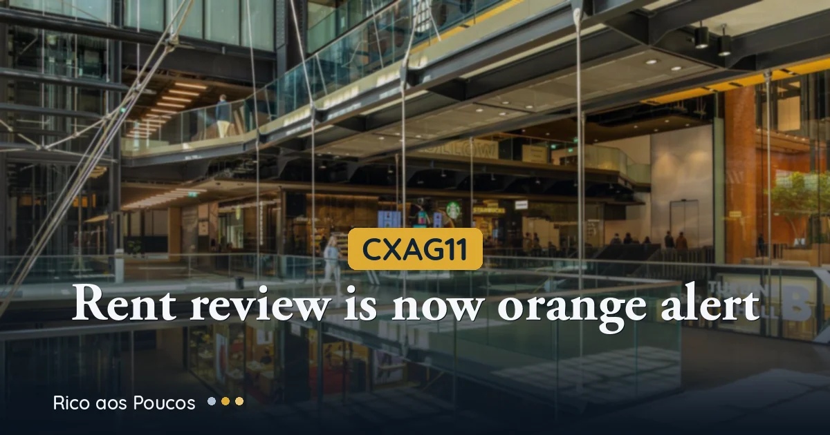 CXAG11: Rent Review in October Upgraded to Orange Alert