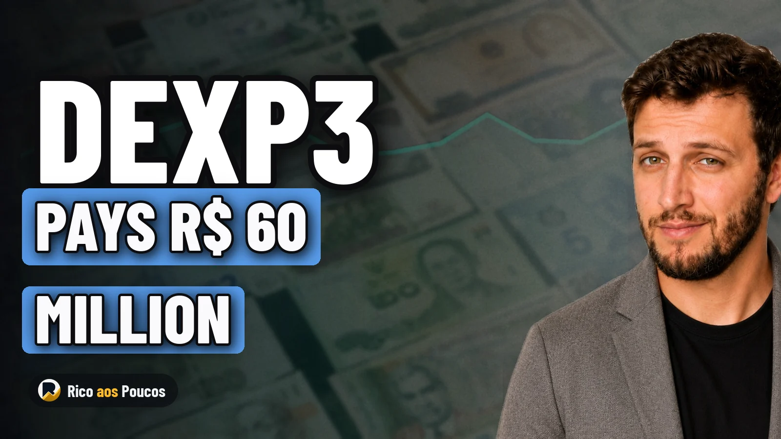 DEXP3 Distributes R$ 60 Million in Dividends: What's Behind the Payout?