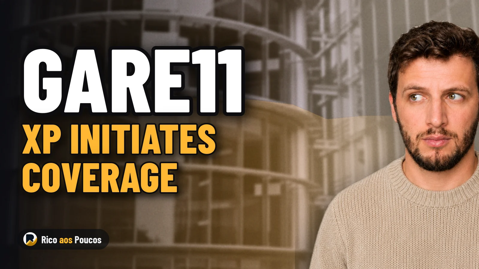 GARE11 News Today: XP Initiates Buy Rating and Flags GPA Tenant Risk
