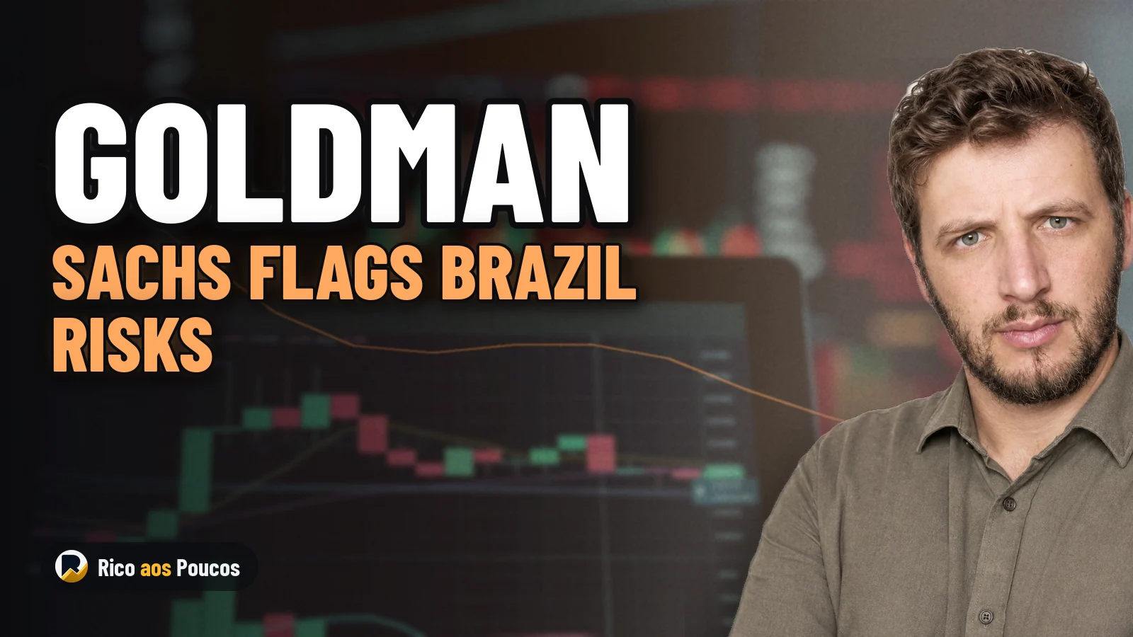 Goldman Sachs Raises Alarms Over Brazil's Fiscal Risk and Governance