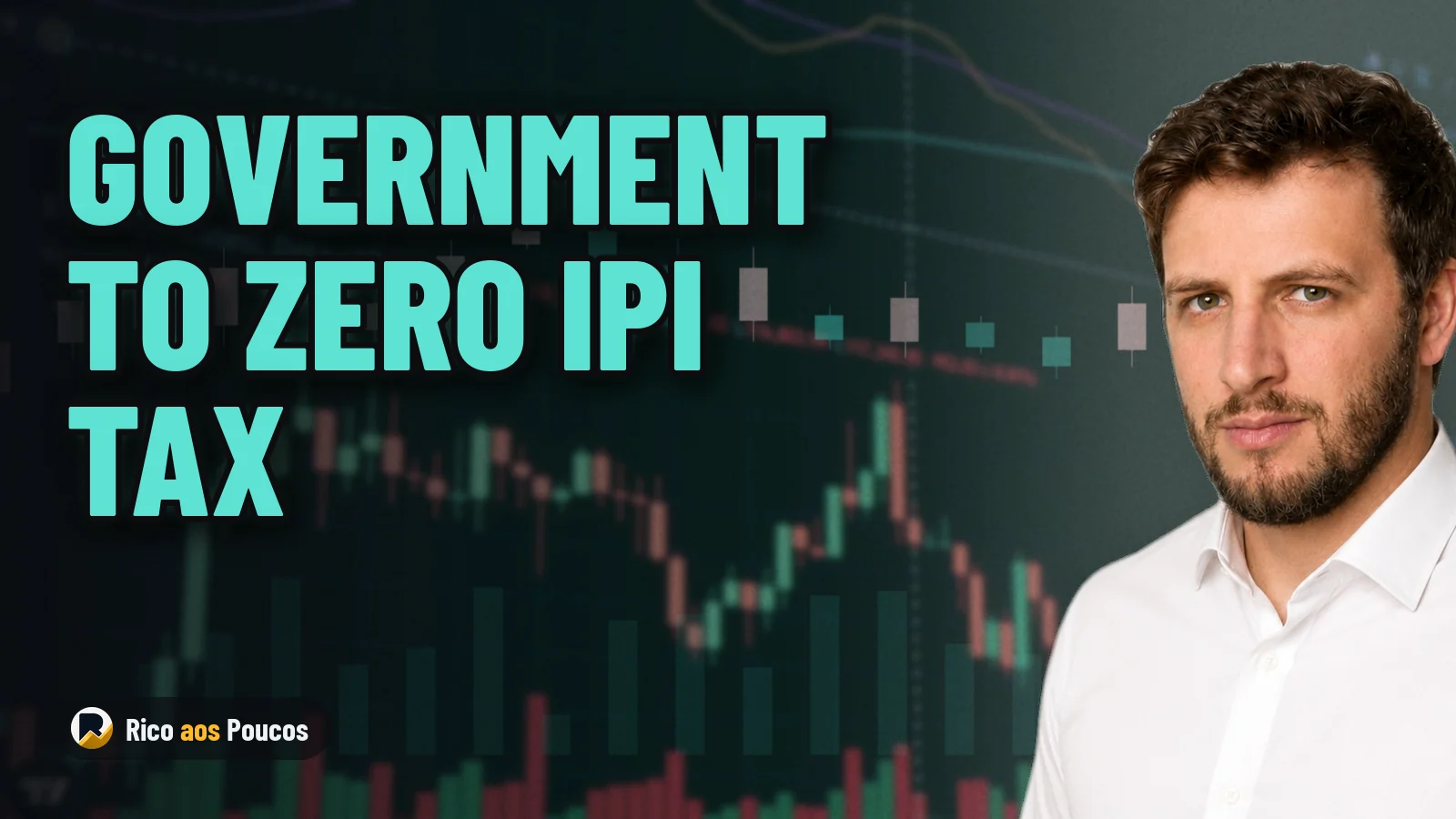 Governo vai zerar IPI por decreto — o que muda para as ações da indústria e quem ganha com a medida