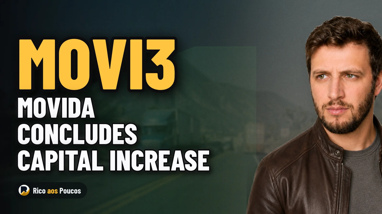 What Happened to MOVI3: Movida Concludes R$ 152.48 Million Capital Increase