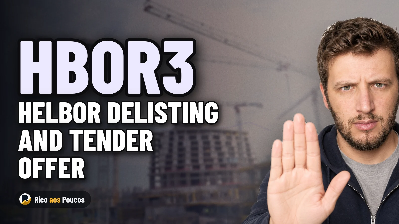 Is HBOR3 Leaving the Stock Exchange? What Changes for Helbor Shareholders Who Didn’t Sell