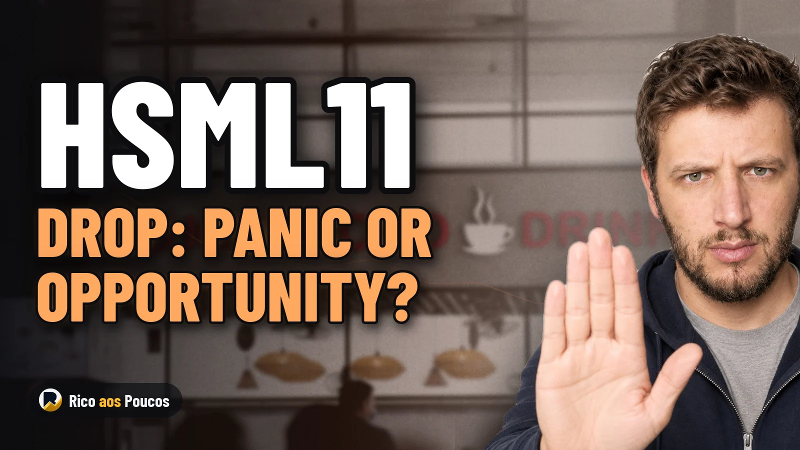 HSML11 Drops 8% Without News: Panic or Opportunity?
