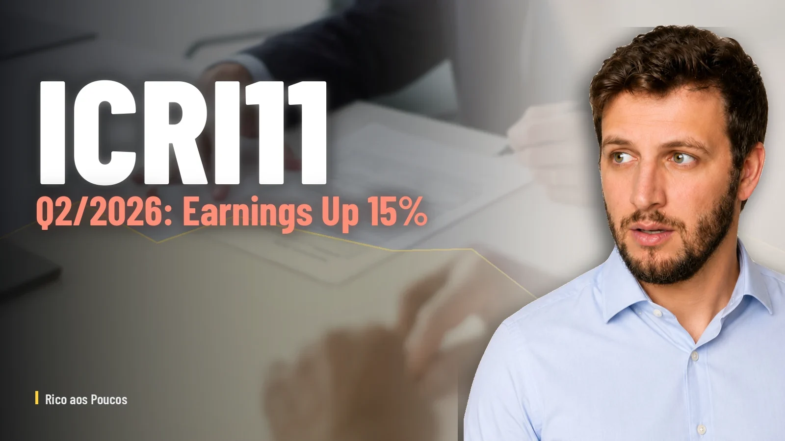 ICRI11 Q2/2026: Earnings Up 15%, MAGOPPF Replaced, Portfolio Reshuffled