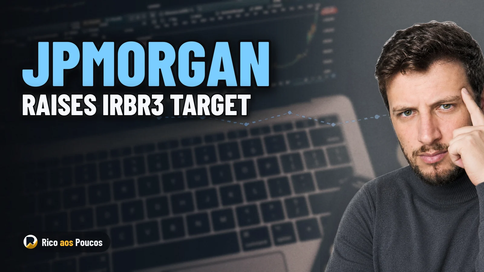 JPMorgan Raises IRBR3 Price Target to R$ 80.00 on Regulatory Relief and New Law
