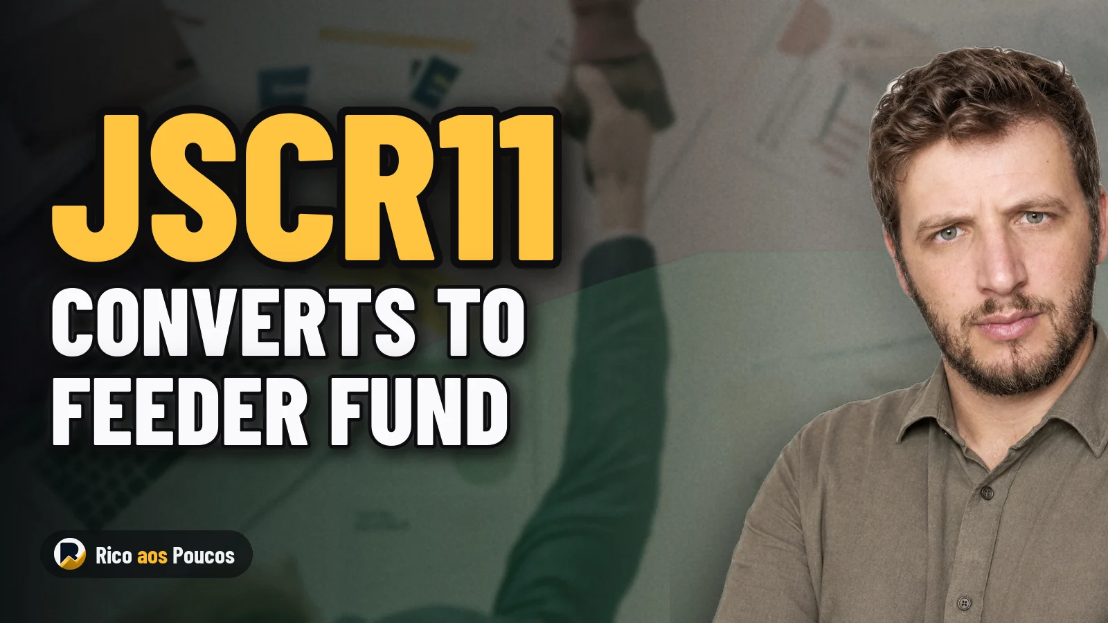 JSCR11 Shifts to Feeder Structure and Transfers Assets to JS Master Imobiliário