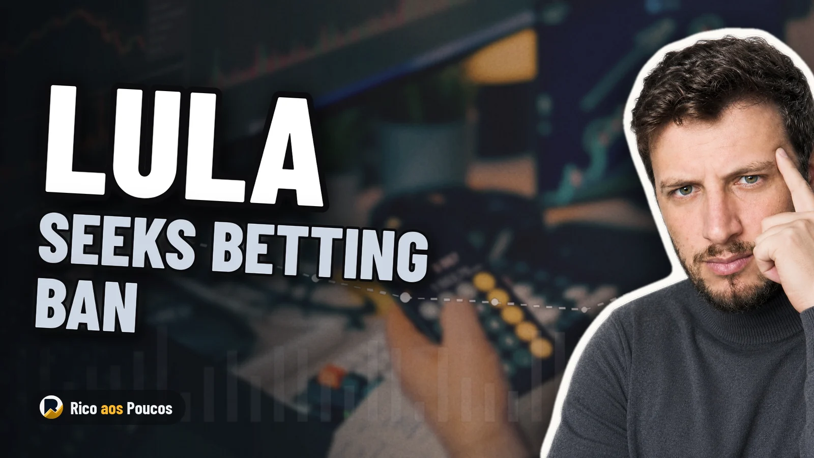 Lula Says Decision to Ban Betting in Brazil Is Final