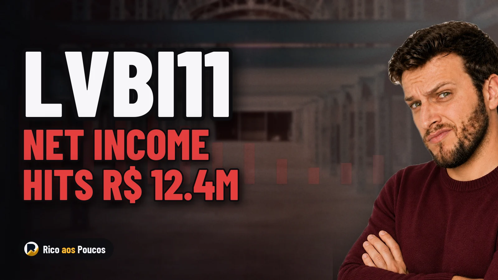 LVBI11 Posts R$ 12.4 Million in Net Income and Maintains Near-Zero Vacancy