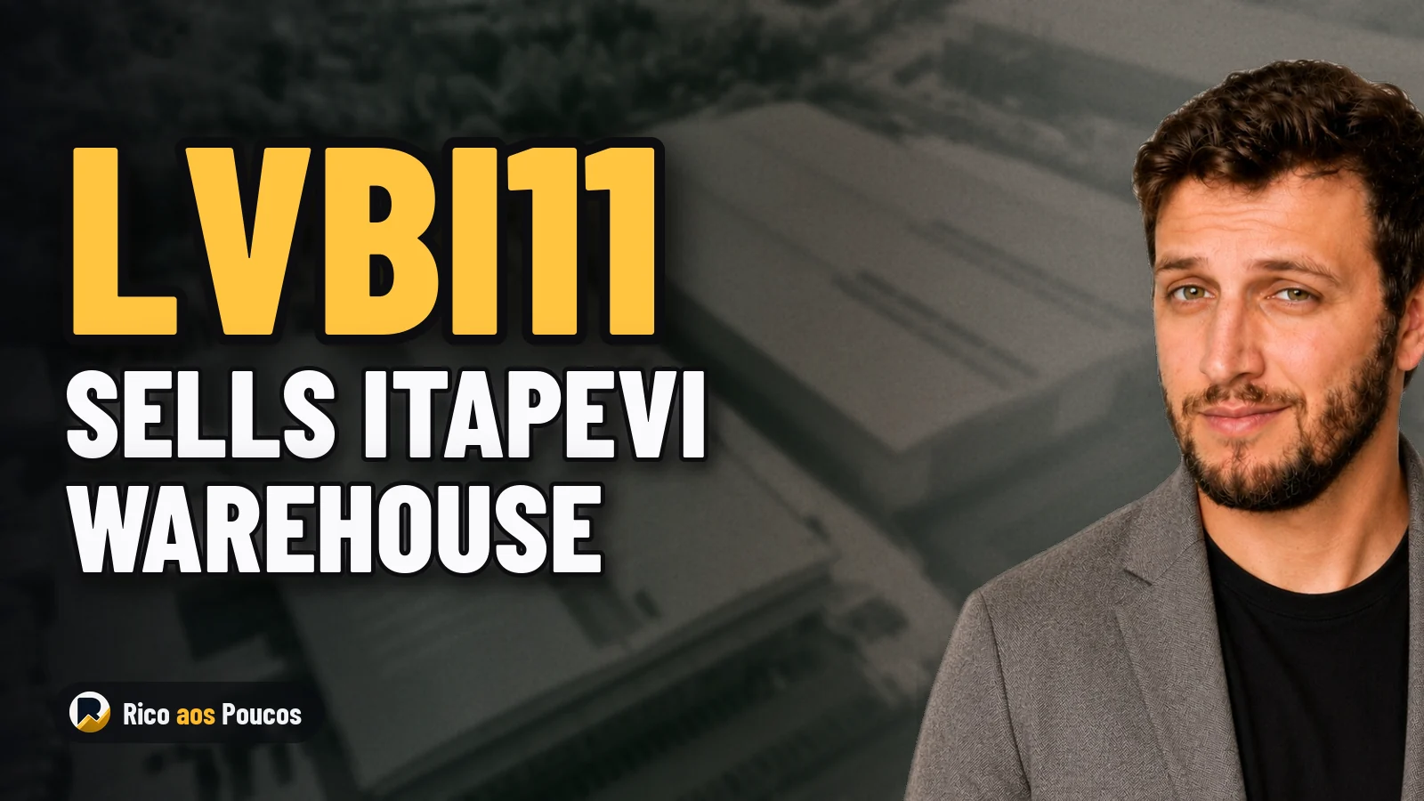 LVBI11 Sells Logistics Warehouse for R$ 103.7 Million: What It Means for Unitholders