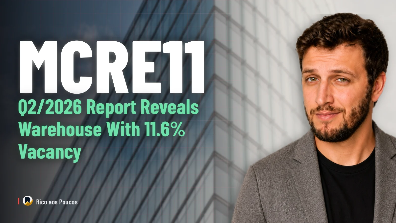 MCRE11: Q2/2026 Report Reveals Warehouse With 11.6% Vacancy — And 30% of Contracts Expiring Within 6 Months
