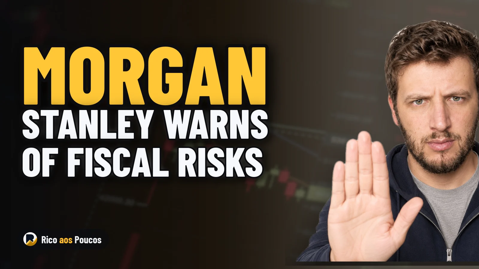Bolsa pode cair 35% em dólar sem plano fiscal crível, alerta Morgan Stanley