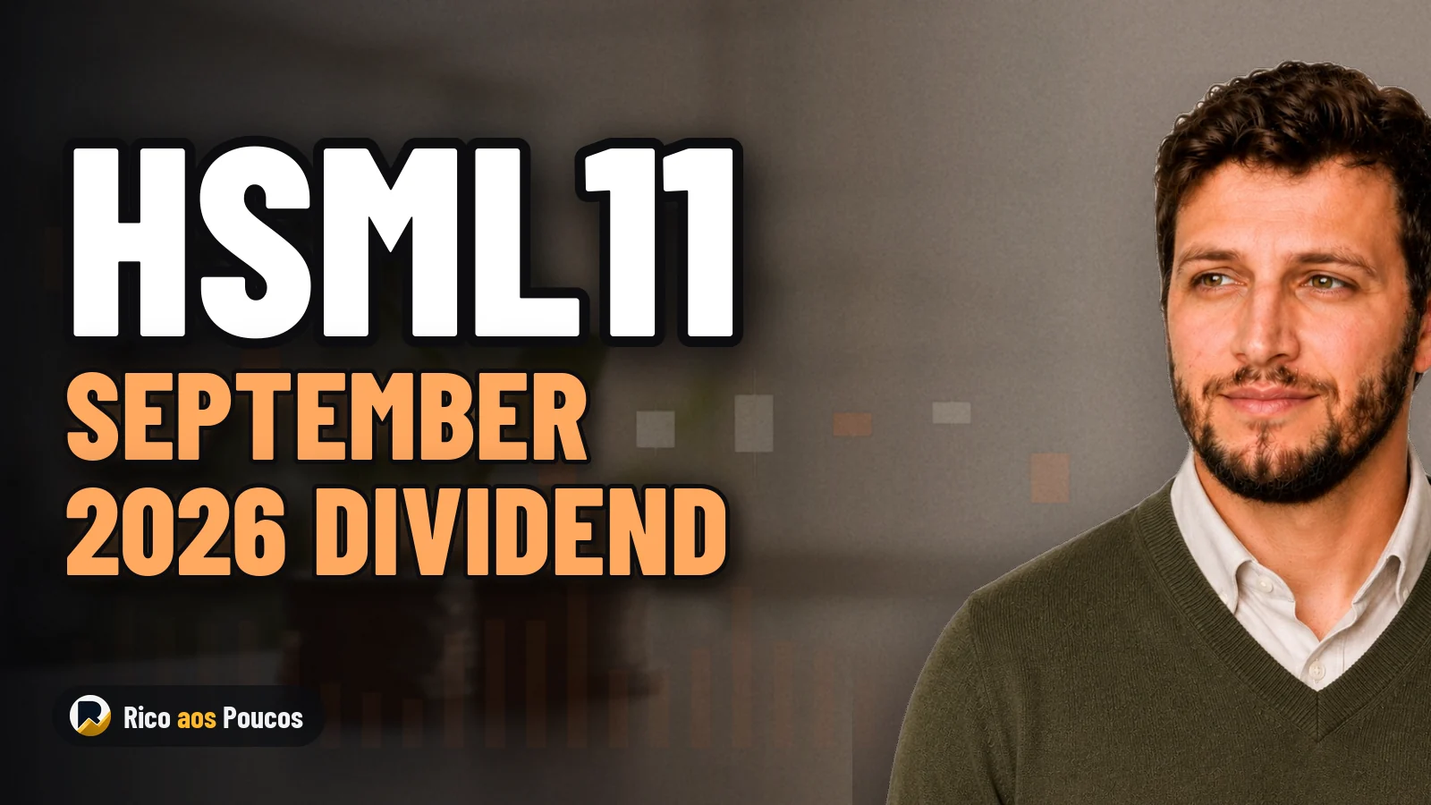 How Much Does HSML11 Pay in Dividends for September 2026? — Updated Payout and Discount Analysis