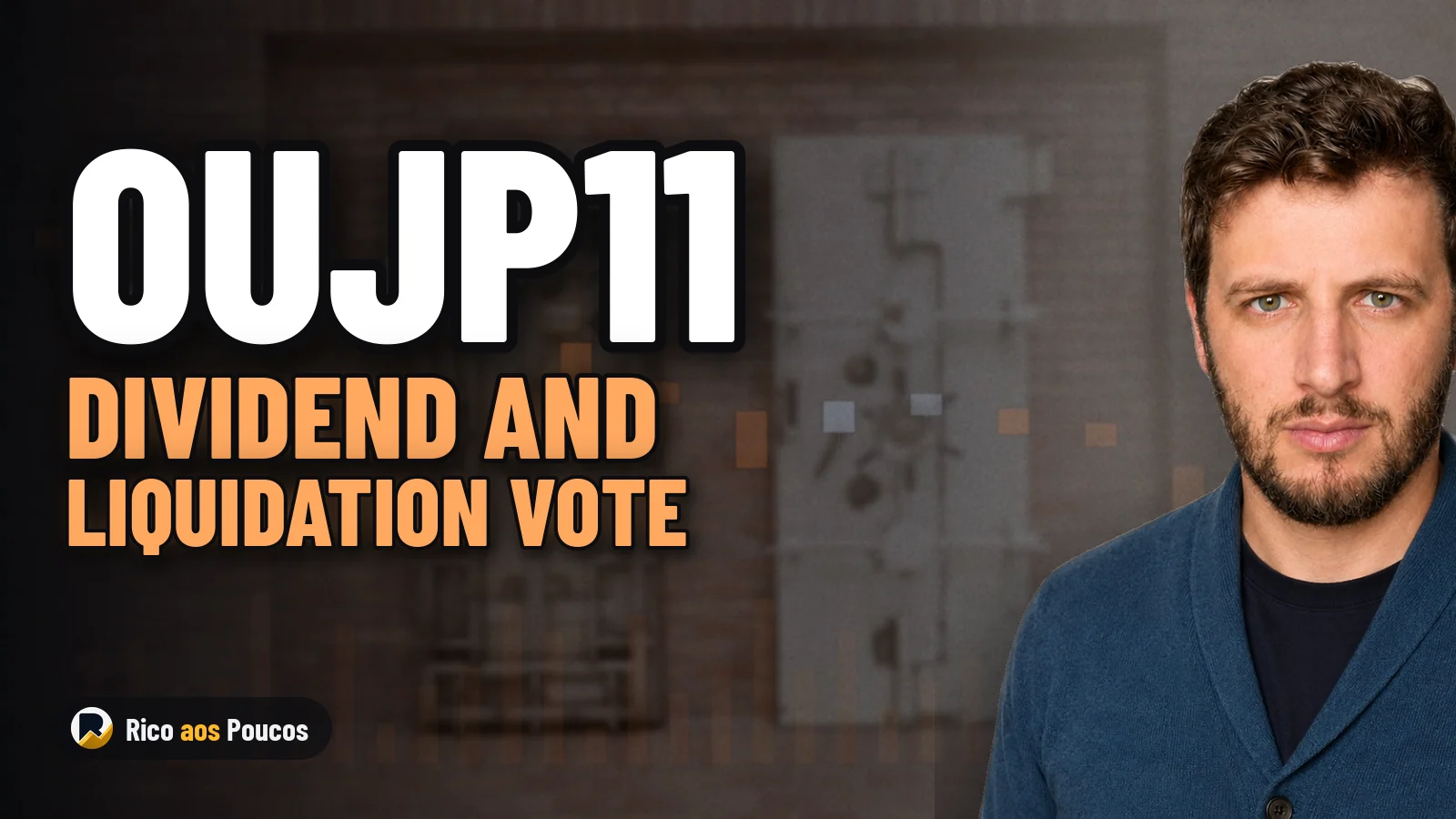 OUJP11 Maintains Dividend and Votes on Liquidation — FII Decides Future After Paying R$ 1.20 Per Unit and Awaiting Split Outcome for FTRR11 and JPPA11