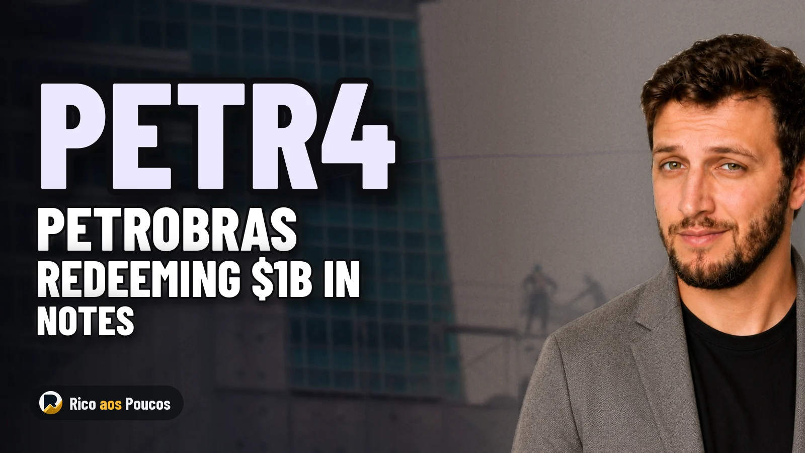 Petrobras Announces Early Redemption of $1 Billion in 2028 Notes