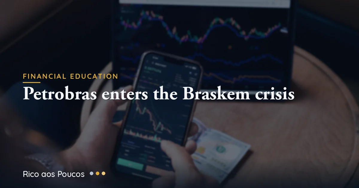 Petrobras Steps Into Braskem's Crisis: What It Means for BRKM5 Shareholders