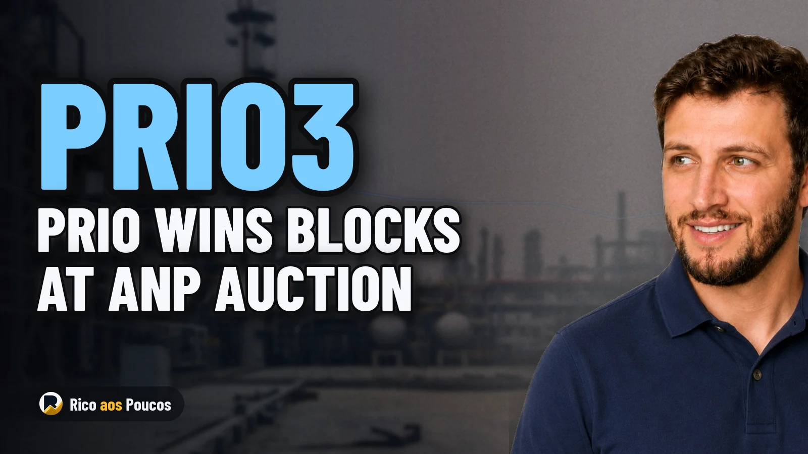 PRIO Wins Magnetita and Hematita Blocks in ANP Auction and Plans Tieback to FPSO Valente