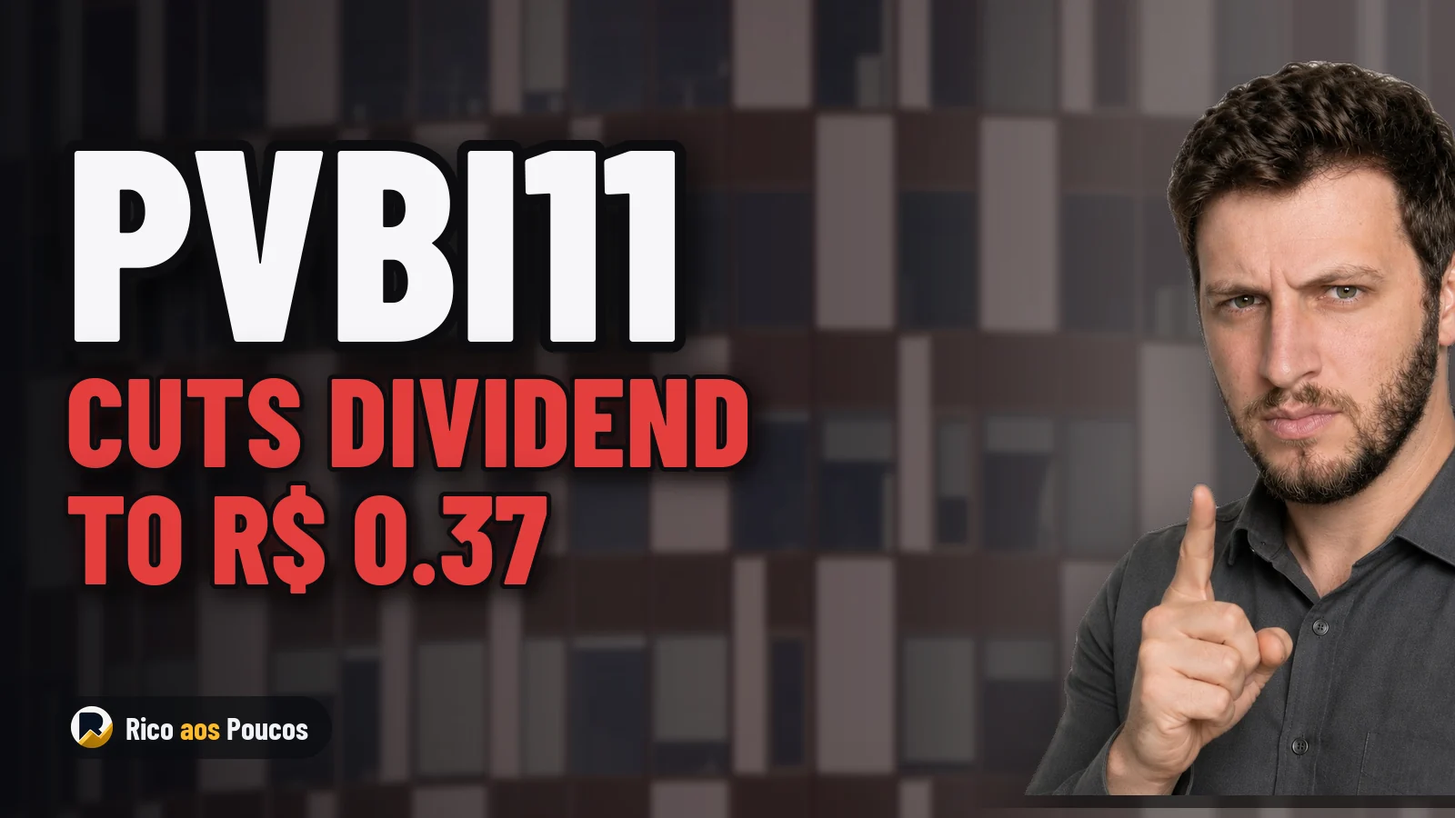 PVBI11: dividendo vai cair para R$ 0,37 por cota? A conta do relatório de julho