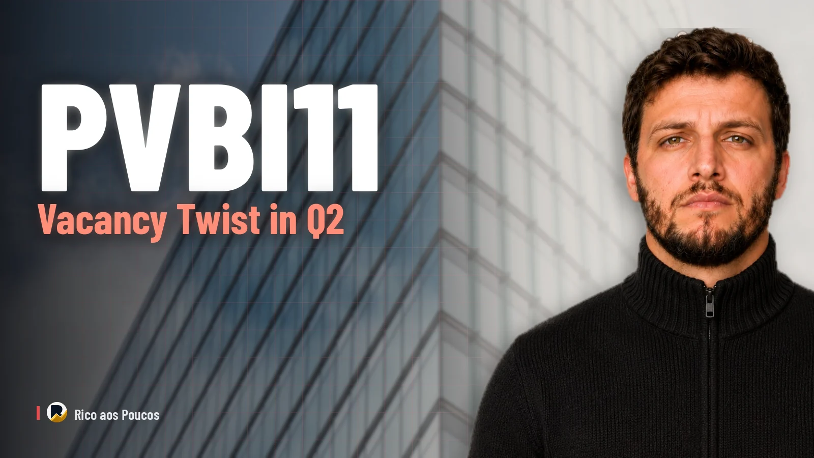PVBI11 Q2 2026 Vacancy: The Building That Scared Investors Improved, While the Stable One Hit 47%
