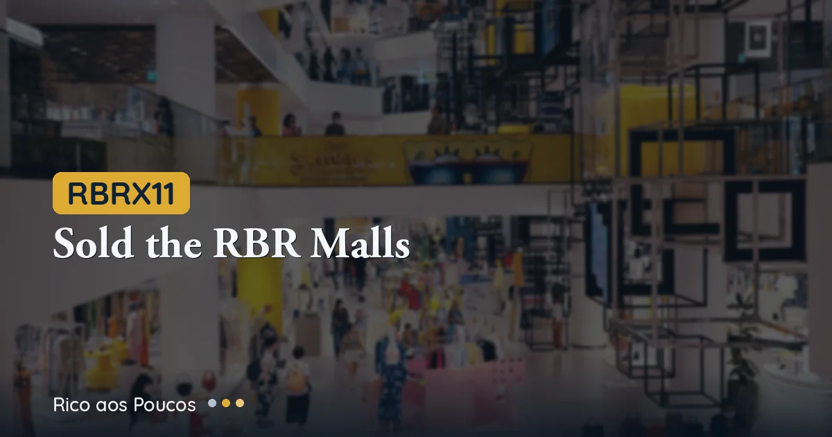 RBRX11 converte o RBR Malls em cotas do PMLL11 listadas em bolsa