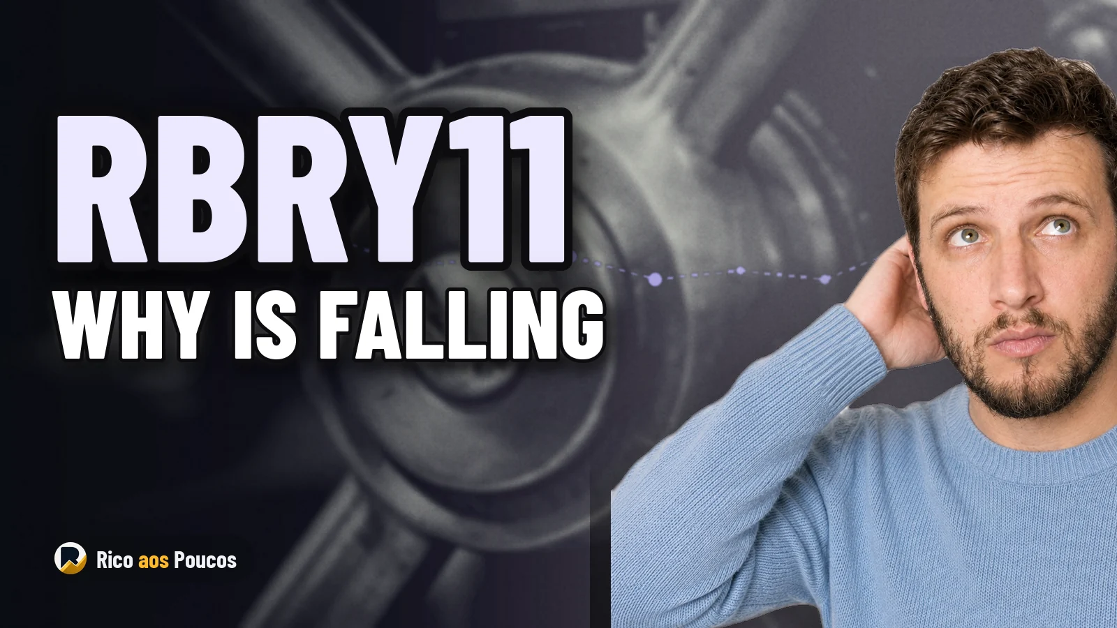 Why Is RBRY11 Falling?