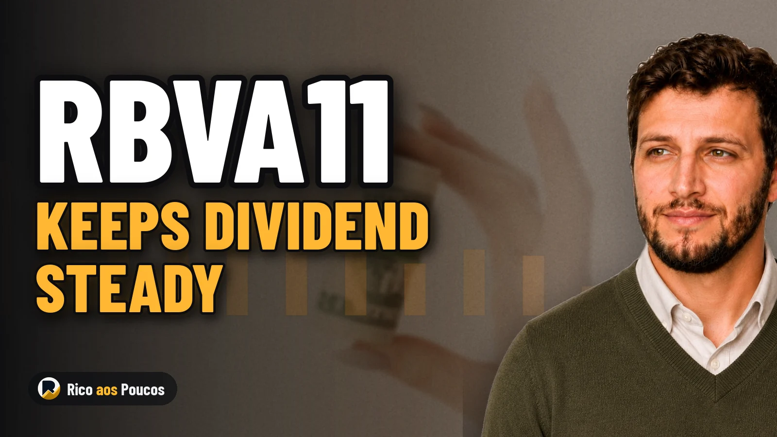 RBVA11 Repeats Dividend After Billion-Dollar Agreement — What Does This Mean for the Fund?