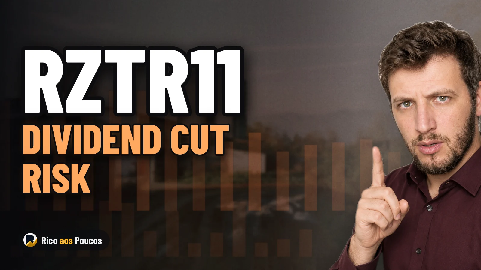 Will RZTR11 Cut Its Dividend?