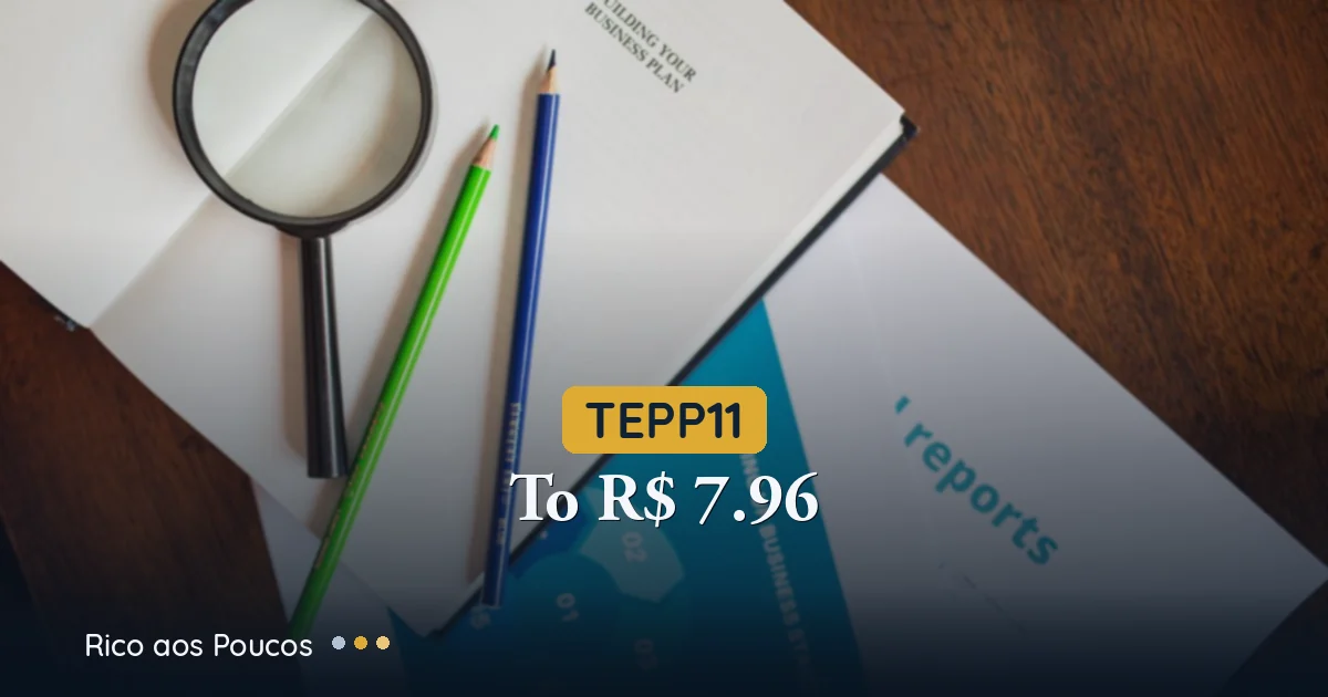 TEPP11 a R$ 7,96: a cota caiu 9% e agora? A conta que o cotista precisa fazer