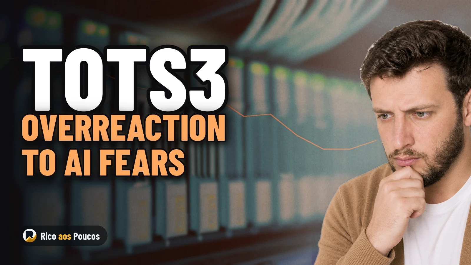 TOTS3 Plummets on AI Fears, But XP Sees a Rebound — Did the Market Overreact?