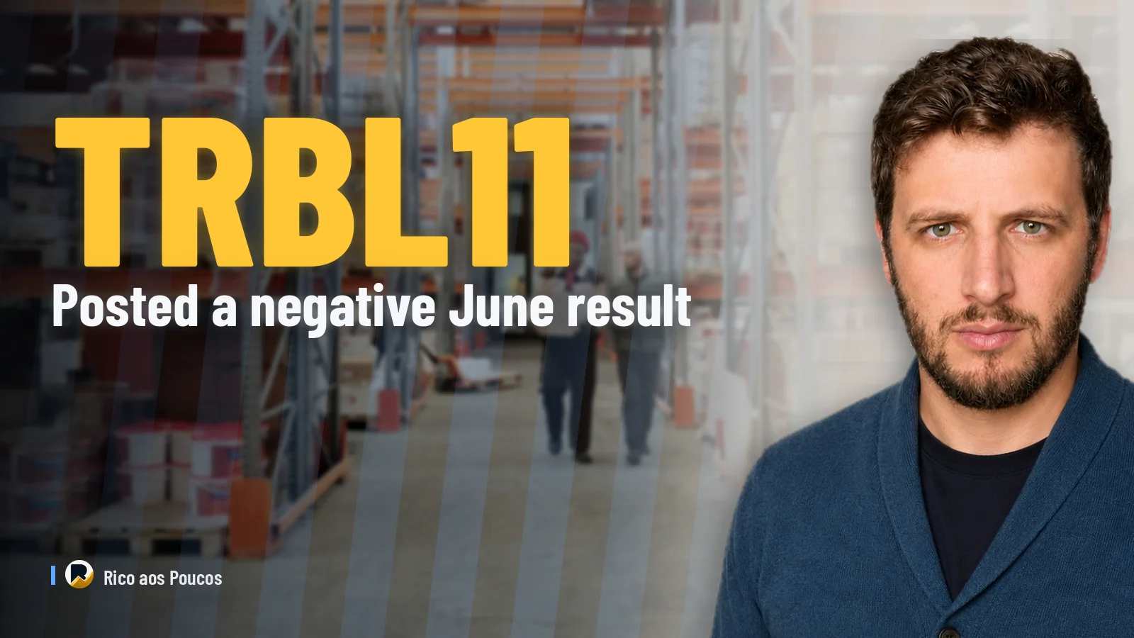 TRBL11 posted a negative June result — but it was Shopee's bill, not the fund falling apart