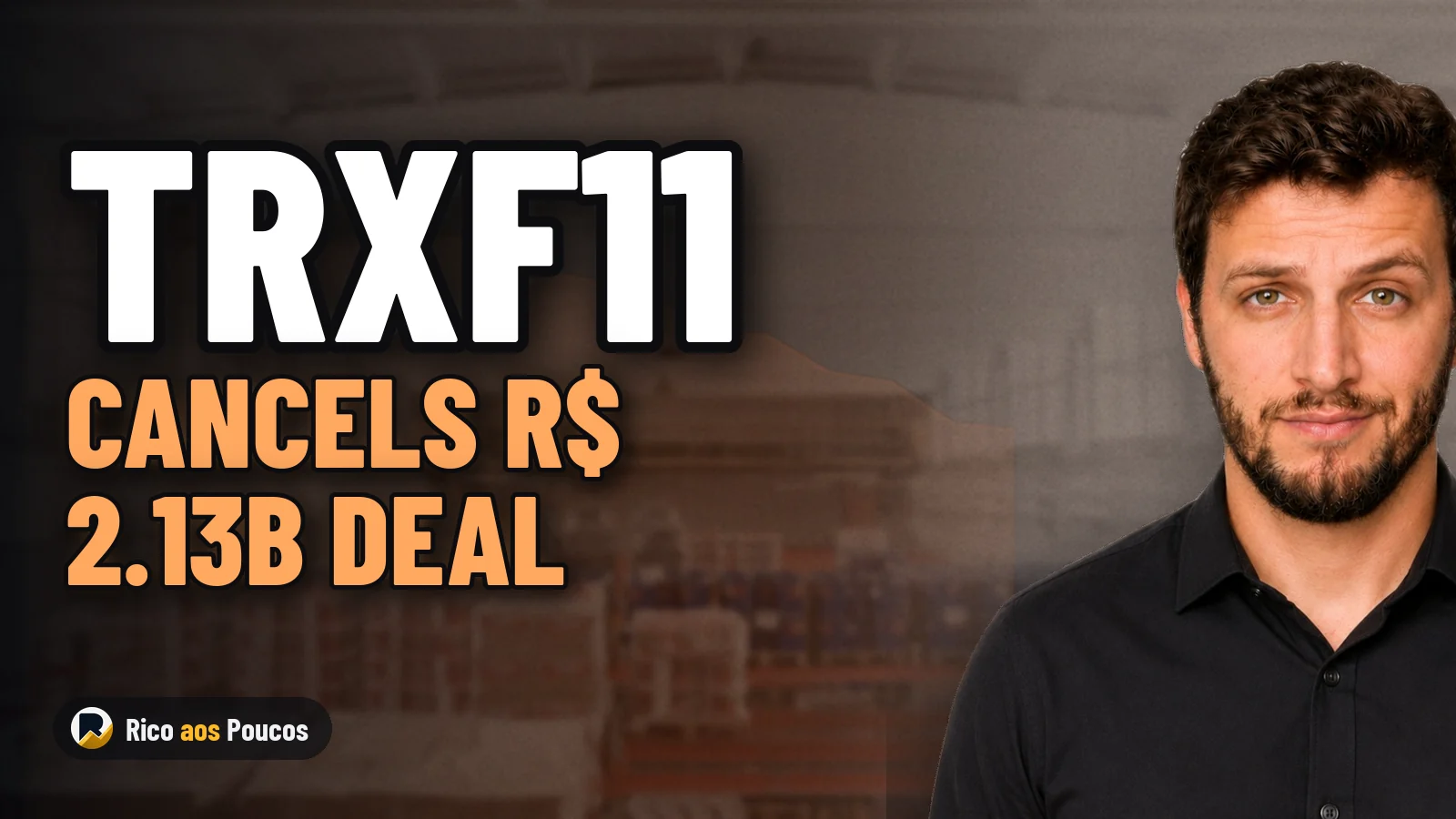 TRXF11 Cancels Billion-Dollar Deal and Eases Dividend Pressure: Why Did the Real Estate Fund Walk Away from the R$ 2.13 Billion Cyrela Acquisition?