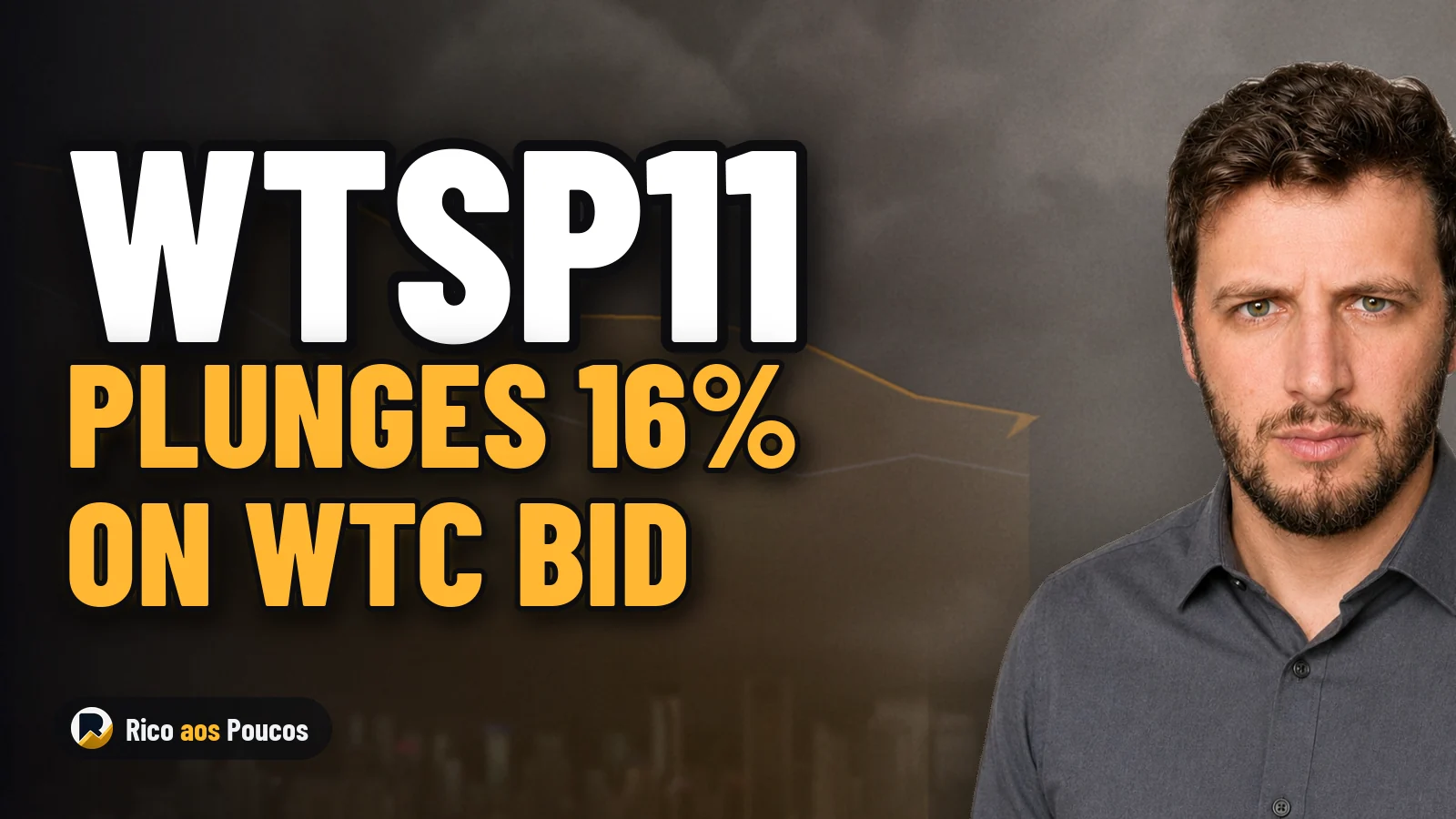 WTSP11 Fund Plunges 16% on World Trade Center Nações Unidas Acquisition Proposal