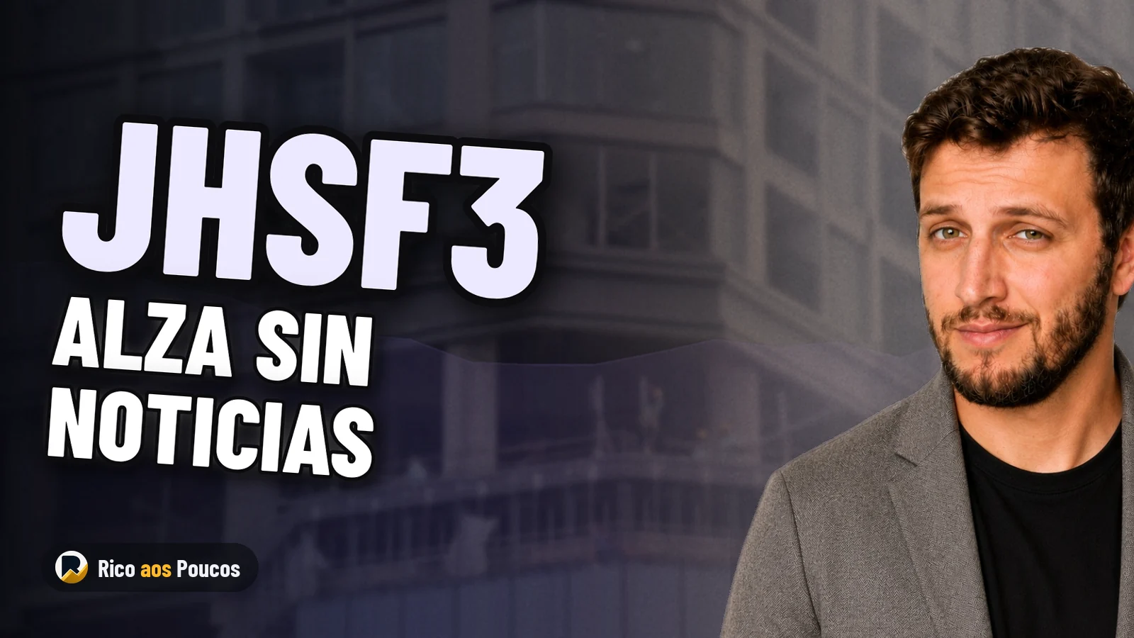 ¿Por qué la acción JHSF3 subió un 6,31% en la B3 sin ningún hecho nuevo?