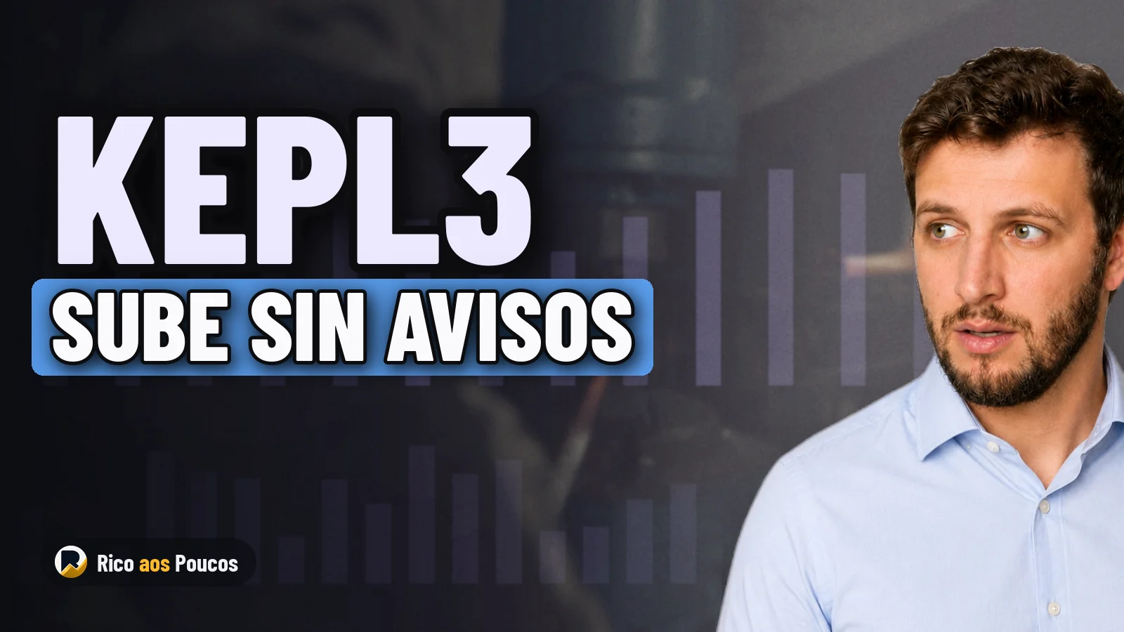 La acción KEPL3 sube un 4,46% en la B3 sin anuncios corporativos ni hechos nuevos