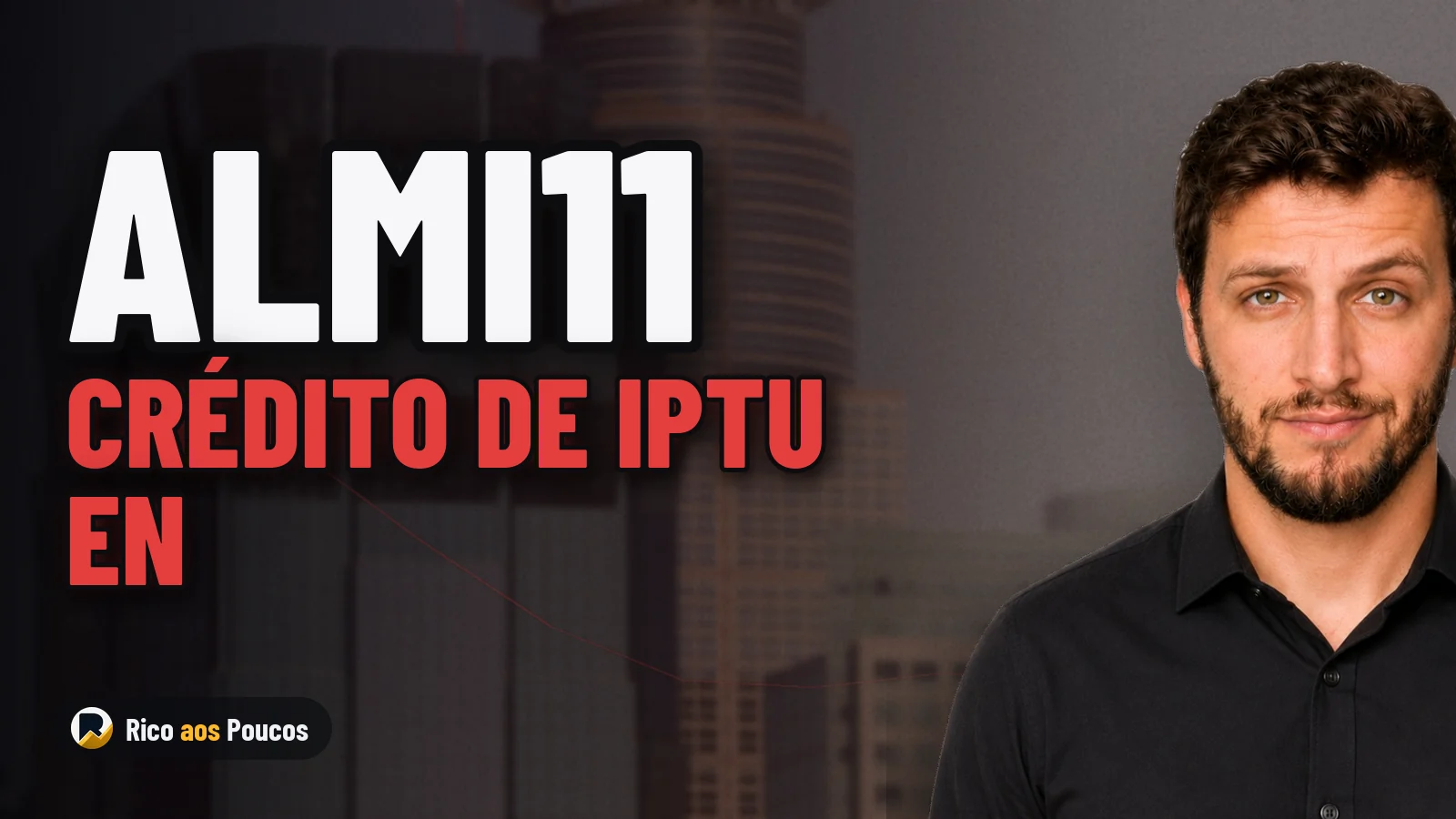 ALMI11 gana en la justicia derecho a crédito de IPTU que rinde R$ 13,49 por cuotaparte