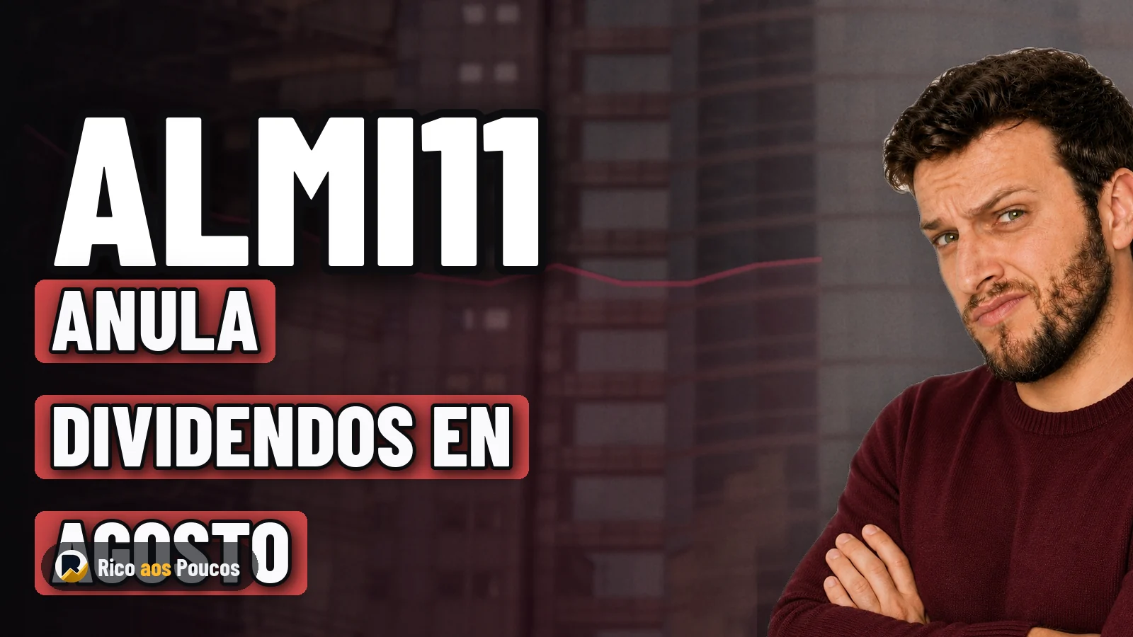 ALMI11 se queda con R$ 105 en caja y anula su distribución en agosto de 2026