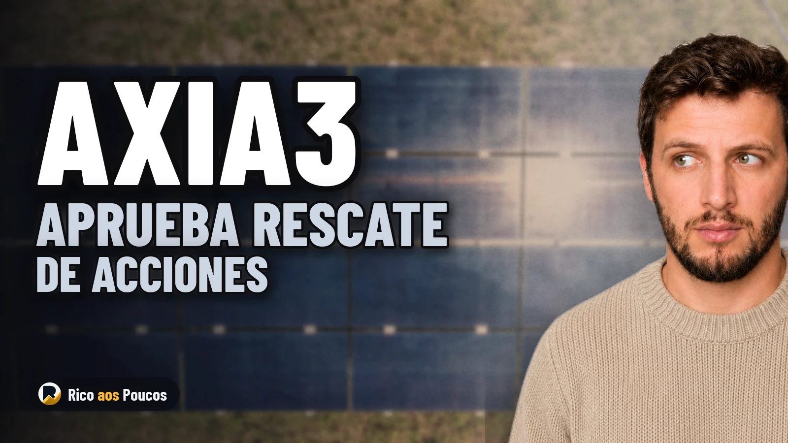 AXIA3 recibe aprobación de hasta R$ 4 mil millones para rescate de acciones preferenciales